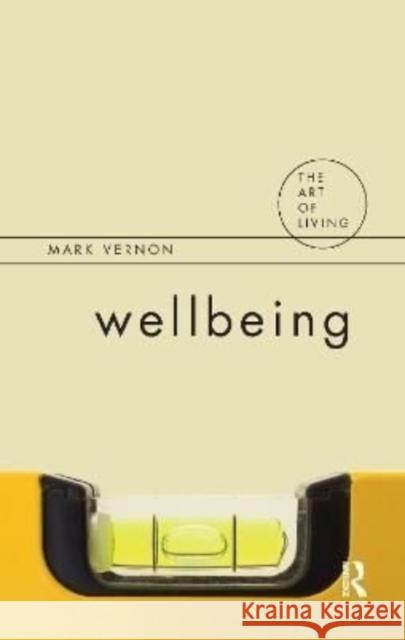 Wellbeing Mark Vernon 9781138175297 Routledge - książka