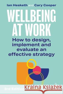 Wellbeing at Work Cary Cooper 9781398628830 Kogan Page Ltd - książka