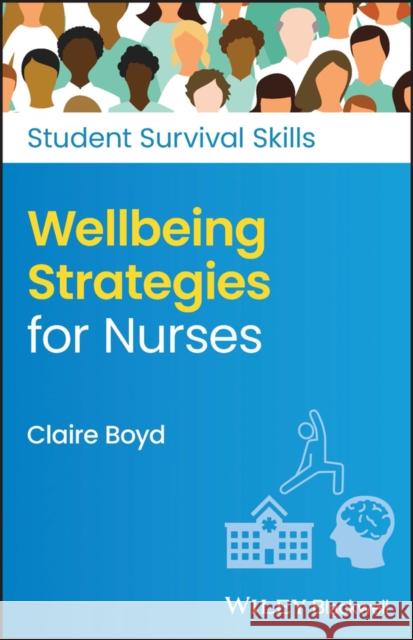 Wellbeing Strategies for Nurses Boyd 9781119893554 John Wiley and Sons Ltd - książka
