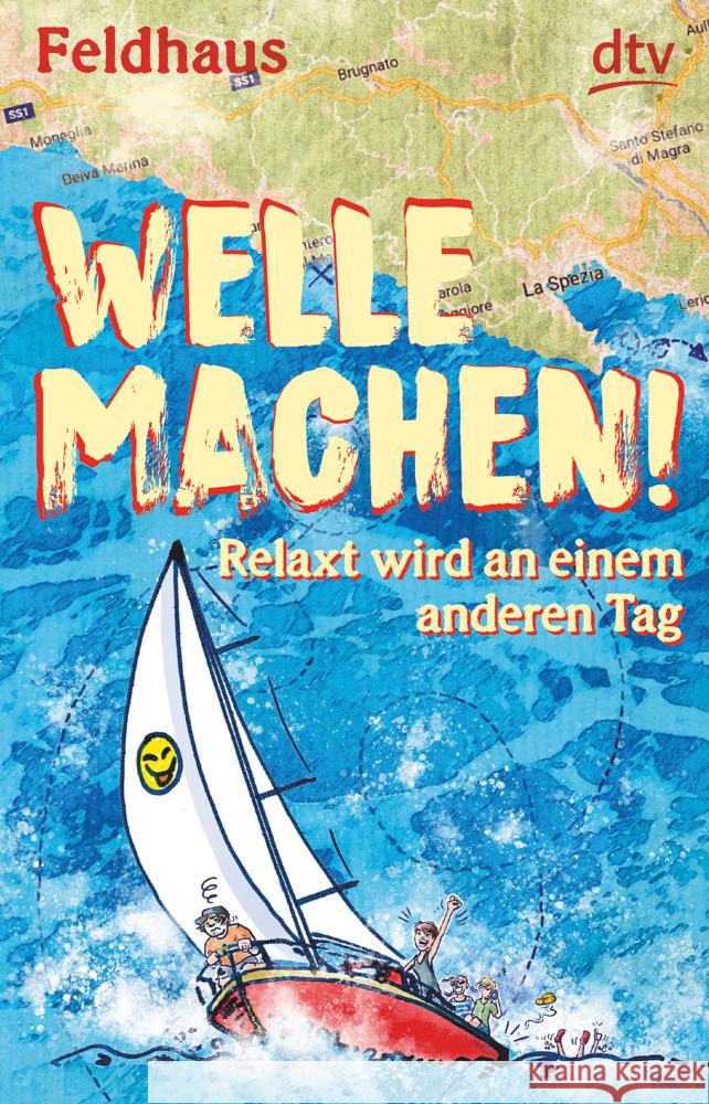 Welle machen! Relaxt wird an einem anderen Tag Feldhaus, Hans-Jürgen 9783423740685 DTV - książka