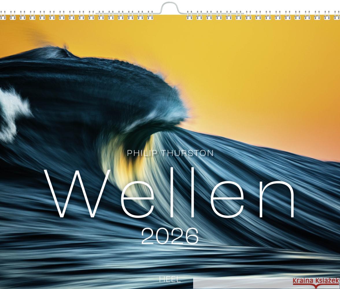 Wellen Kalender 2026: Meeres- und Wasser-Fotografie XXL Premium Kalender Thurston, Philip 9783966649384 Heel Verlag - książka