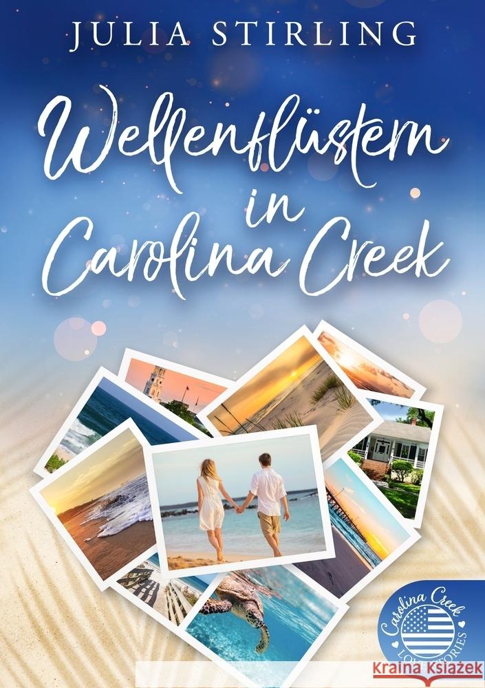 Wellenflüstern in Carolina Creek Stirling, Julia 9783819419751 via tolino media - książka