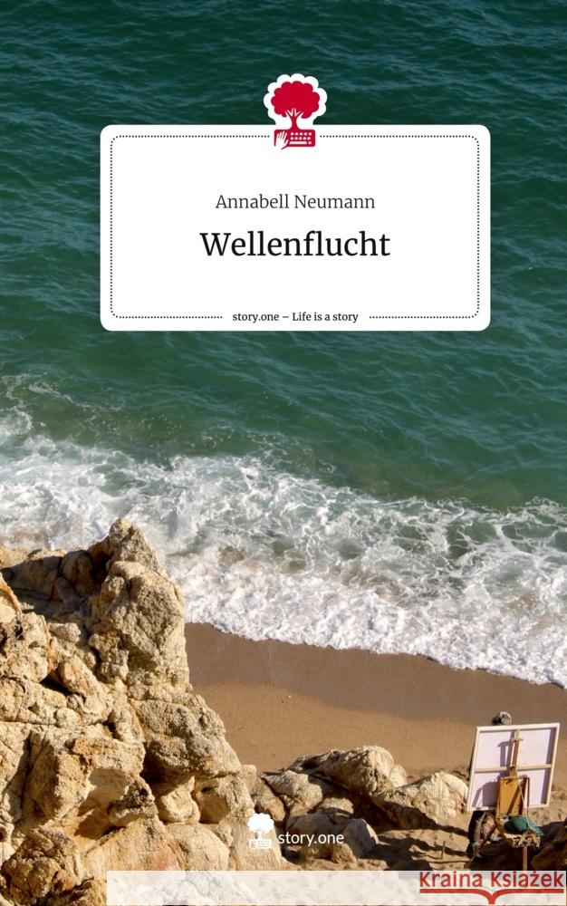 Wellenflucht. Life is a Story - story.one Neumann, Annabell 9783711564184 story.one publishing - książka