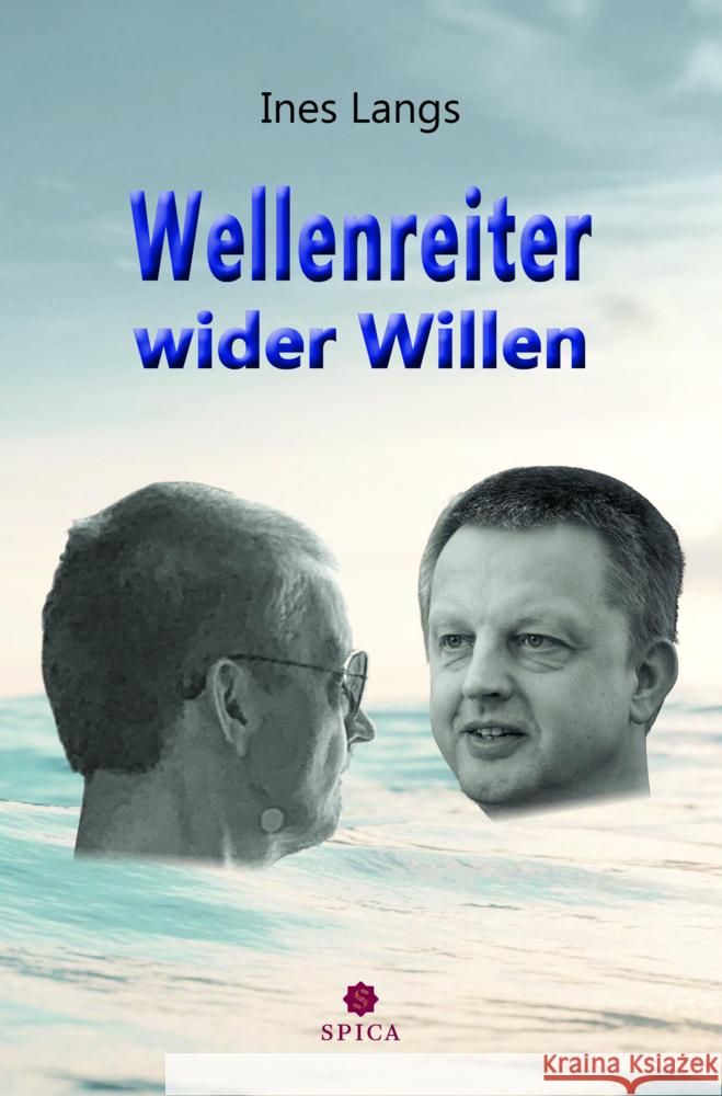 Wellenreiter wider Willen Langs, Ines 9783985030156 Spica Verlags- & Vertriebs GmbH - książka