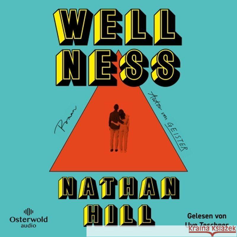 Wellness, 3 Audio-CD, 3 MP3 Hill, Nathan 9783869525983 OSTERWOLDaudio - książka