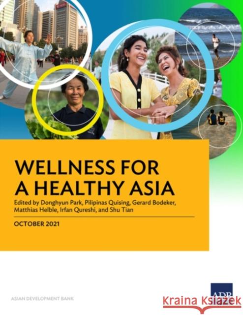 Wellness for a Healthy Asia Donghyun Park 9789292628420 Asian Development Bank - książka