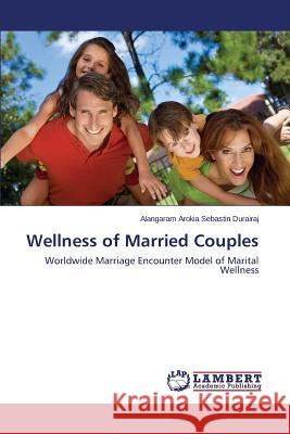 Wellness of Married Couples Durairaj Alangaram Arokia Sebastin 9783659237577 LAP Lambert Academic Publishing - książka