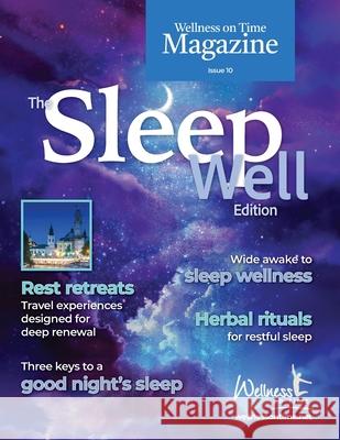 Wellness on Time Magazine: The Sleep Well Edition Wellness On Time Natalie Pickett 9781764339605 Wellness on Time - książka