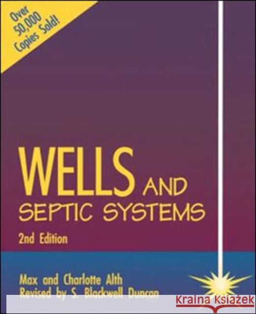 Wells and Septic Systems 2/E Max Alth Charlotte Alth S. Blackwell Duncan 9780830621361 McGraw-Hill Professional Publishing - książka