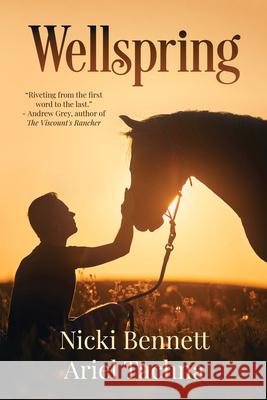 Wellspring Nicki Bennett Ariel Tachna 9781641088688 Dreamspinner Press LLC - książka