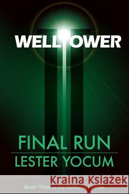 Welltower: Final Run Lester Yocum 9781490495835 Createspace - książka