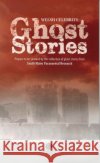 Welsh Celebrity Ghost Stories: Shiver Your Way Around Wales with These Terrifying Stories South Wales Paranormal Research 9781909914261 Bradwell Books