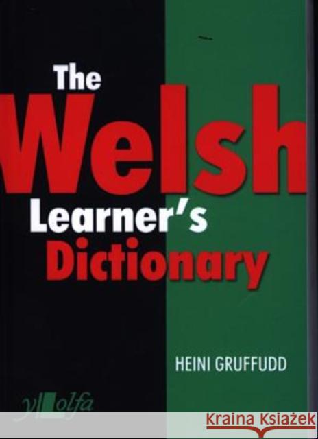 Welsh Learner's Dictionary, The (Pocket / Poced) Heini Gruffudd 9780862435172 Lolfa - książka
