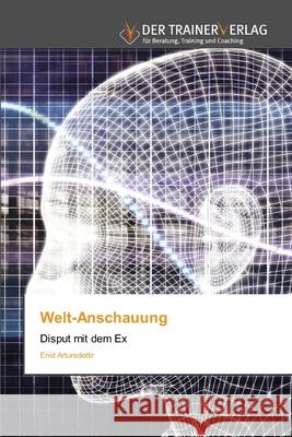 Welt-Anschauung Enid Artursdottir 9786200768292 Trainerverlag - książka