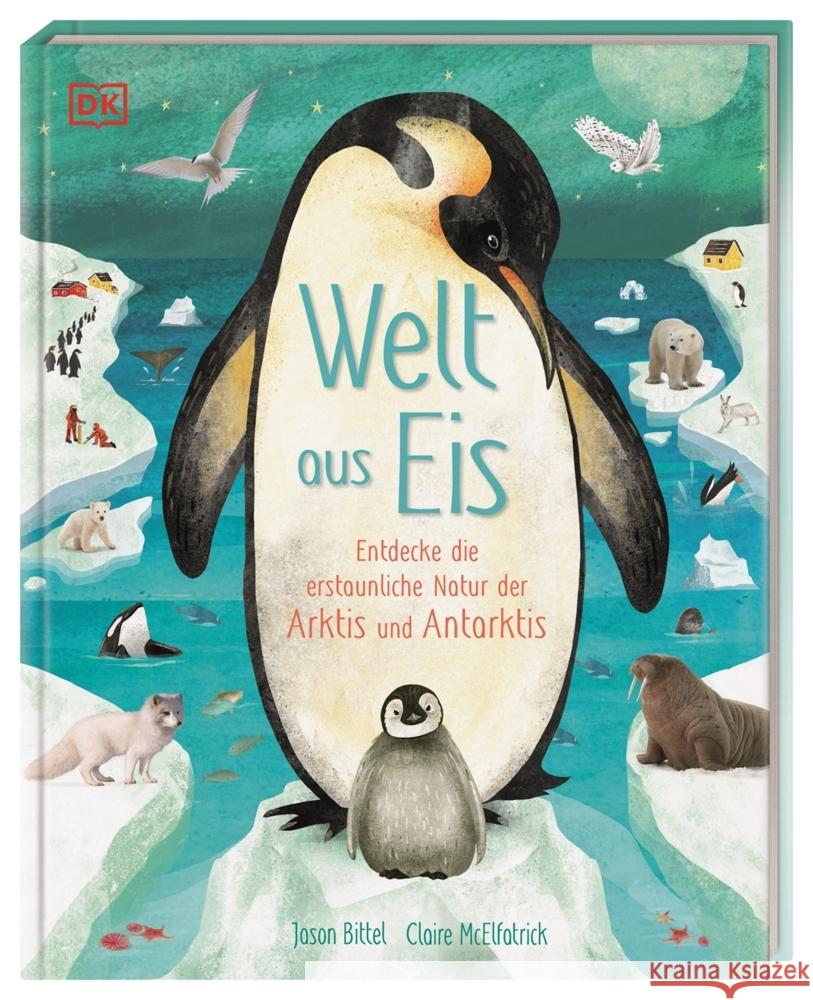 Welt aus Eis Bittel, Jason 9783831047536 Dorling Kindersley Verlag - książka