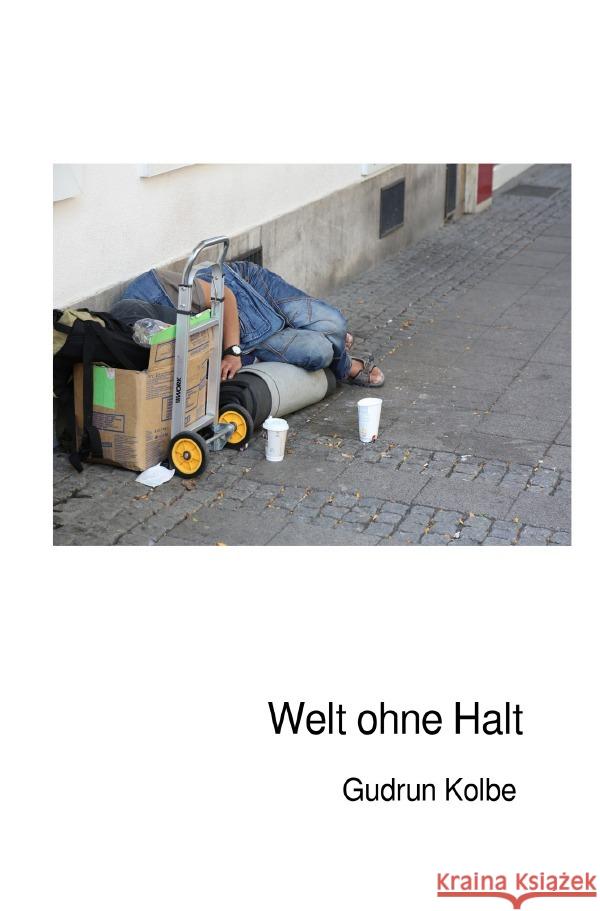 Welt ohne Halt Kolbe, Gudrun 9783565018116 epubli - książka