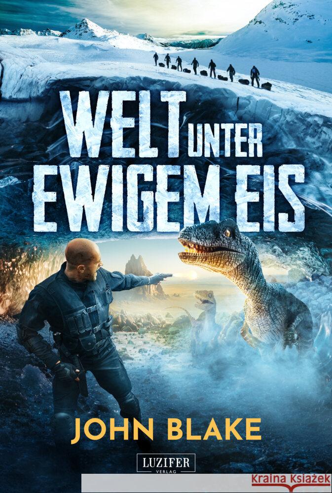 WELT UNTER EWIGEM EIS Blake, John 9783958356818 Luzifer - książka