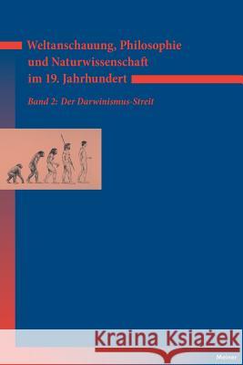 Weltanschauung, Philosophie und Naturwissenschaft im 19. Jahrhundert / Weltanschauung, Philosophie und Naturwissenschaft im 19. Jahrhundert Walter Jaeschke, Kurt Bayertz, Myriam Gerhard 9783787318254 Felix Meiner - książka