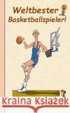 Weltbester Basketballspieler: Motiv Notizbuch, Notebook, Einschreibbuch, Tagebuch, Kritzelbuch im praktischen Pocketformat Taane, Theo Von 9783738612455 Books on Demand