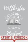 Weltbester Chemie Student: A5 Geschenkbuch KARIERT für Chemie Fans - Geschenk fuer Studenten - zum Schulabschluss - Semesterstart - bestandene Pr Student, Chemie 9781707823611 Independently Published