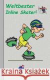 Weltbester Inline Skater: Motiv Notizbuch, Notebook, Einschreibbuch, Tagebuch, Kritzelbuch im praktischen Pocketformat Taane, Theo Von 9783738610178 Books on Demand