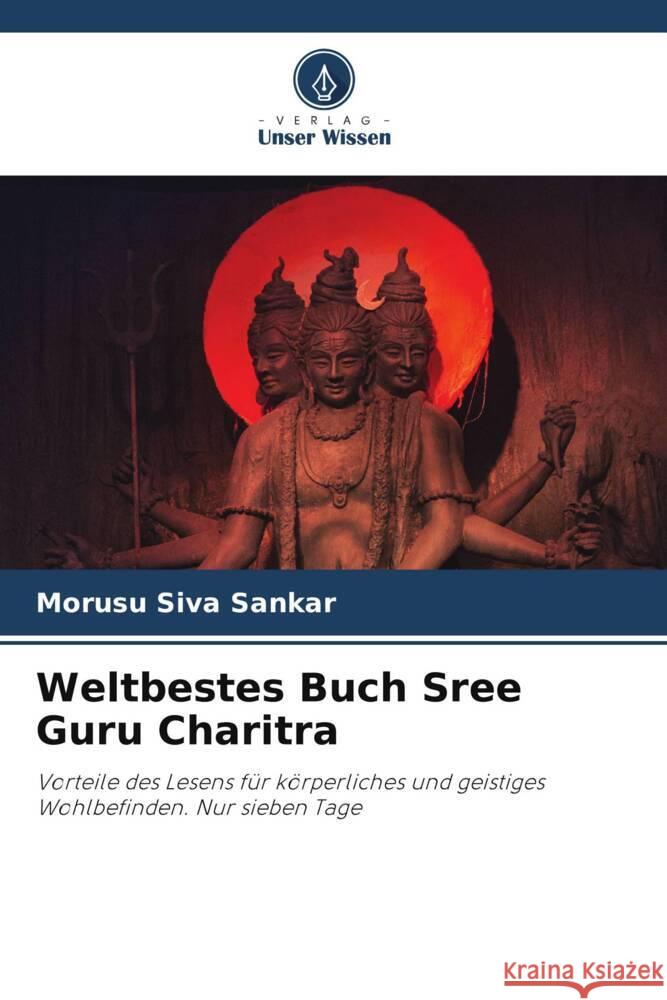 Weltbestes Buch Sree Guru Charitra Siva Sankar, Morusu 9786204859675 Verlag Unser Wissen - książka