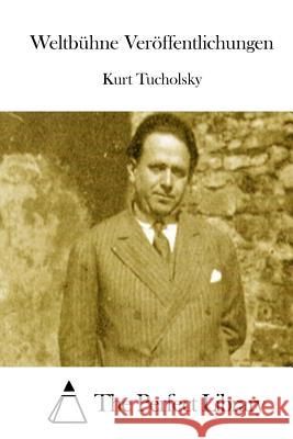 Weltbühne Veröffentlichungen The Perfect Library 9781514245026 Createspace - książka