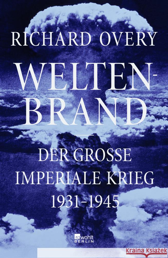 Weltenbrand Overy, Richard 9783737101455 Rowohlt, Berlin - książka
