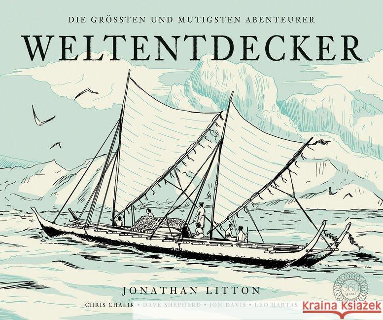 Weltentdecker : Die größten und mutigsten Abenteurer Litton, Jonathan 9783961850044 36 Grad - książka