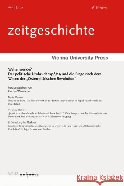 Weltenwende?: Der Politische Umbruch 1918/19 Und Die Frage Nach Dem Wesen Der 'Osterreichischen Revolution' Wenninger, Florian 9783847112860 V&R Unipress - książka