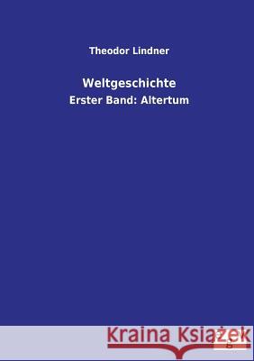 Weltgeschichte Theodor Lindner 9783734000546 Salzwasser-Verlag Gmbh - książka