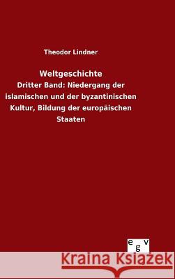 Weltgeschichte Lindner, Theodor 9783734007927 Salzwasser-Verlag Gmbh - książka