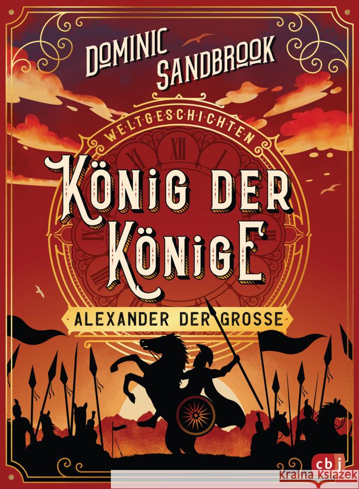 Weltgeschichte(n) - König der Könige: Alexander der Große Sandbrook, Dominic 9783570179062 cbj - książka