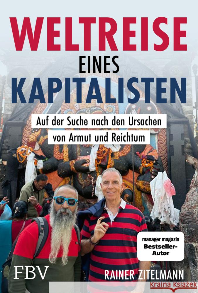 Weltreise eines Kapitalisten Zitelmann, Rainer 9783959727839 FinanzBuch Verlag - książka