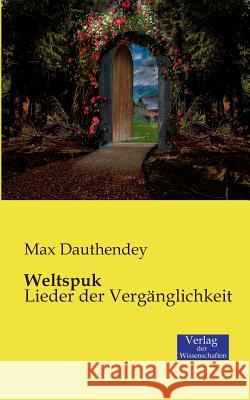 Weltspuk: Lieder der Vergänglichkeit Max Dauthendey 9783957003478 Vero Verlag - książka