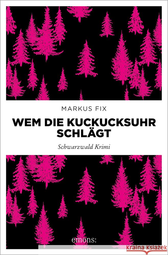 Wem die Kuckucksuhr schlägt Fix, Markus 9783740817855 Emons Verlag - książka