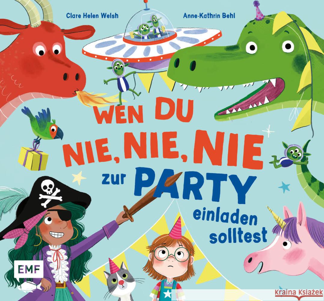 Wen du nie, nie, nie zur Party einladen solltest Welsh, Clare Helen 9783745918892 Edition Michael Fischer - książka