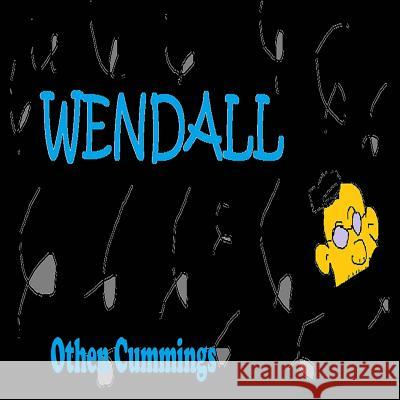 Wendall Othen Donald Dale Cummings Othen Donald Dale Cummings 9781489510235 Createspace - książka