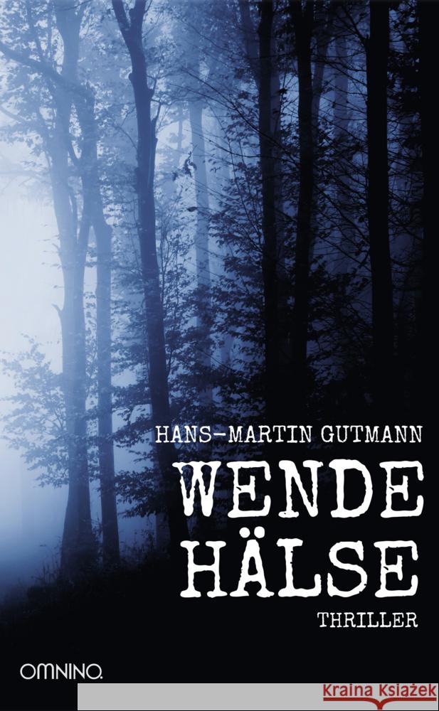 Wendehälse Gutmann, Hans-Martin 9783958941885 Omnino Verlag - książka