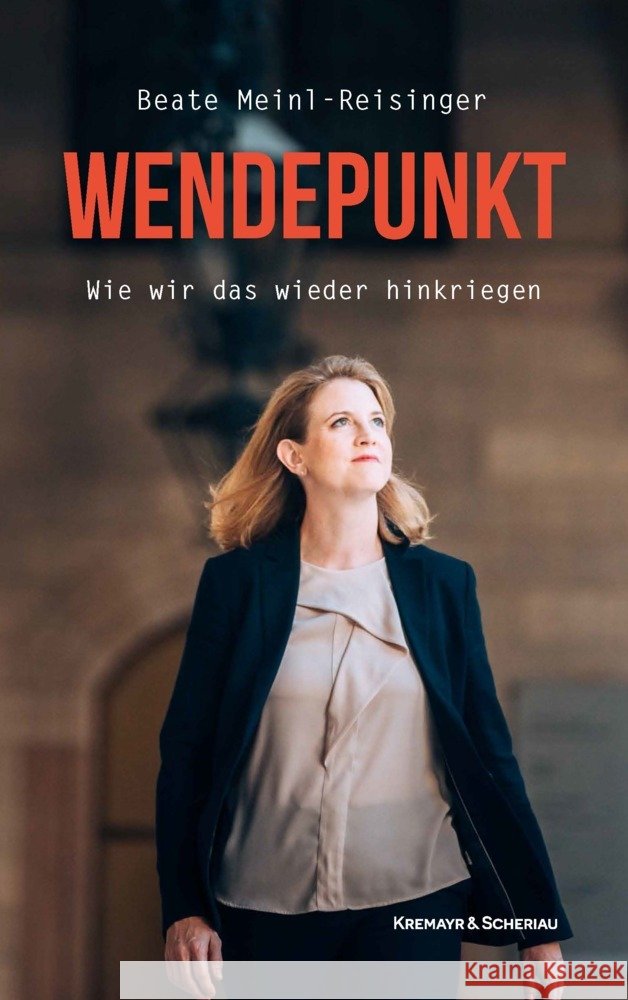 Wendepunkt Meinl-Reisinger, Beate 9783218014205 Verlag Kremayr & Scheriau - książka