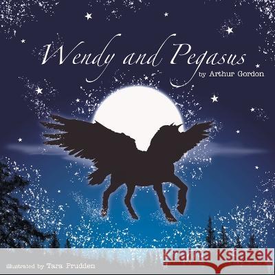 Wendy and Pegasus Arthur Gordon 9780722352014 A H Stockwell Ltd - książka