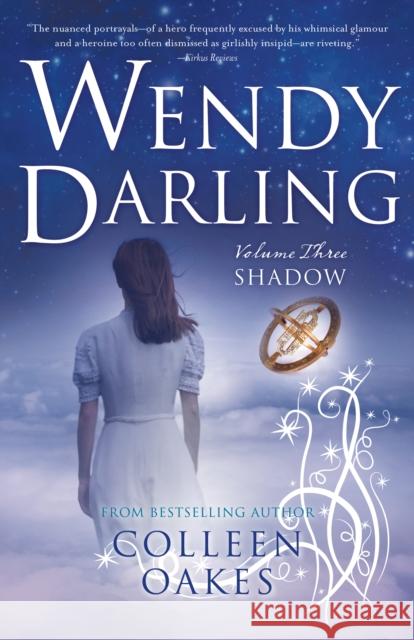 Wendy Darling: Vol 3: Shadow Colleen Oakes 9781943006168 Sparkpress - książka