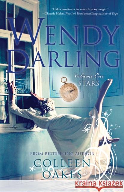 Wendy Darling: Volume 1: Stars Colleen Oakes 9781940716954 Sparkpress - książka