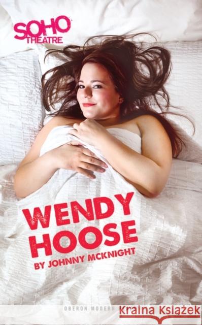 Wendy Hoose Johnny McKnight 9781783191604 OBERON BOOKS - książka