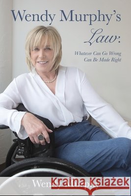 Wendy Murphy's Law: Whatever Can Go Wrong Can Be Made Right Wendy Murphy 9781771803465 Iguana Books - książka