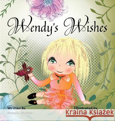 Wendy's Wishes Natalie McNee 9780995449572 Dynamo Publishers - książka