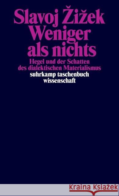 Weniger als nichts : Hegel und der Schatten des dialektischen Materialismus Zizek, Slavoj 9783518297889 Suhrkamp - książka