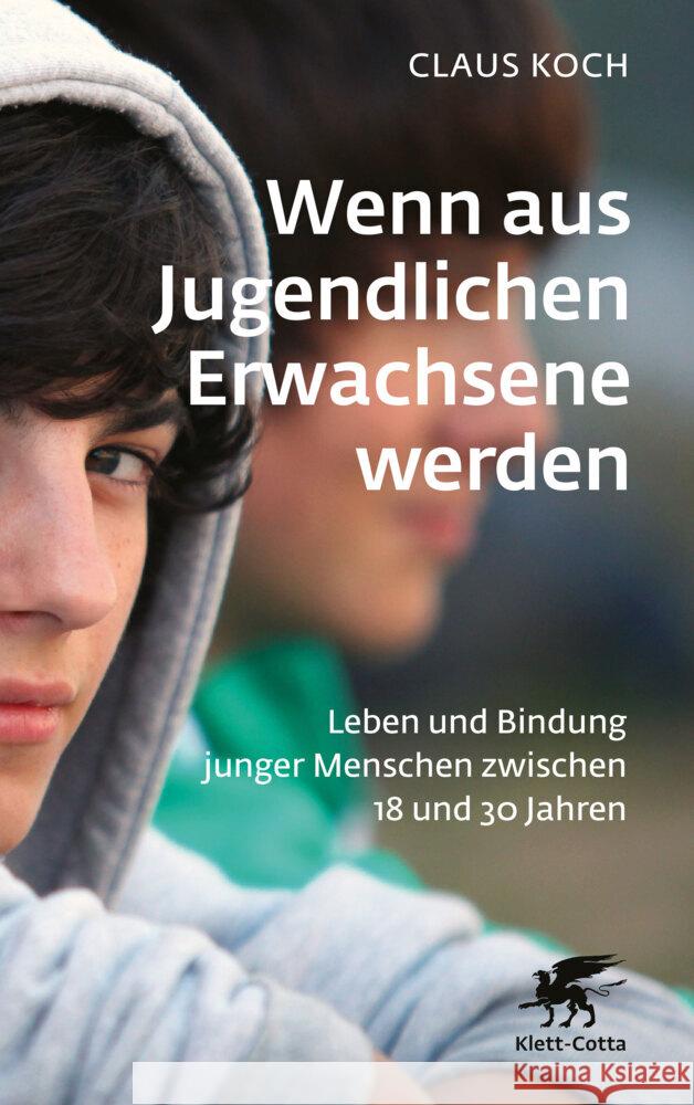 Wenn aus Jugendlichen Erwachsene werden Koch, Claus 9783608987300 Klett-Cotta - książka