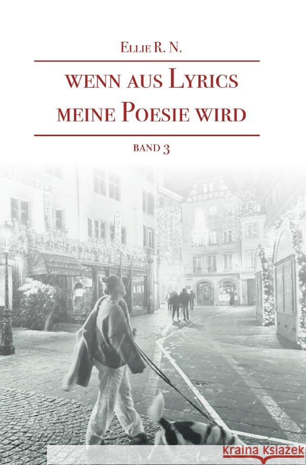 Wenn aus Lyrics meine Poesie wird R. N., Ellie 9783819766329 epubli - książka