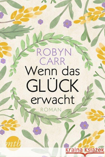 Wenn das Glück erwacht : Roman Carr, Robyn 9783956498749 MIRA Taschenbuch - książka
